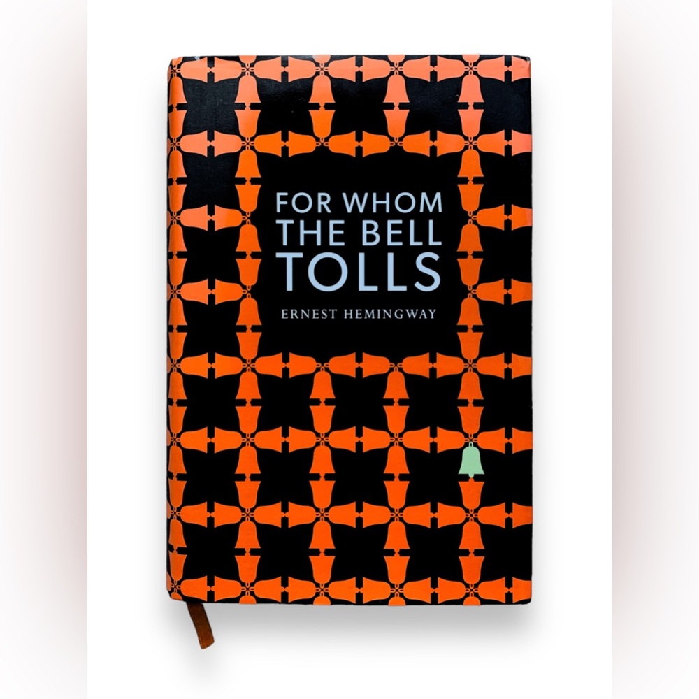 For Whom the Bell Tolls by Ernest Hemingway